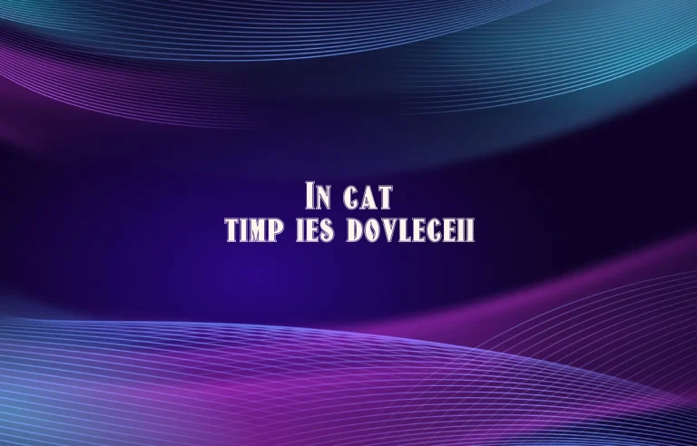 in cat timp ies dovleceii